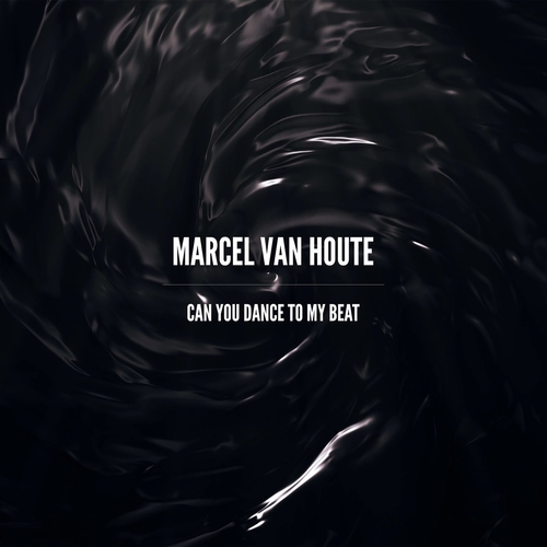 Marcel van Houte - Can You Dance To My Beat [FLASHBL015]